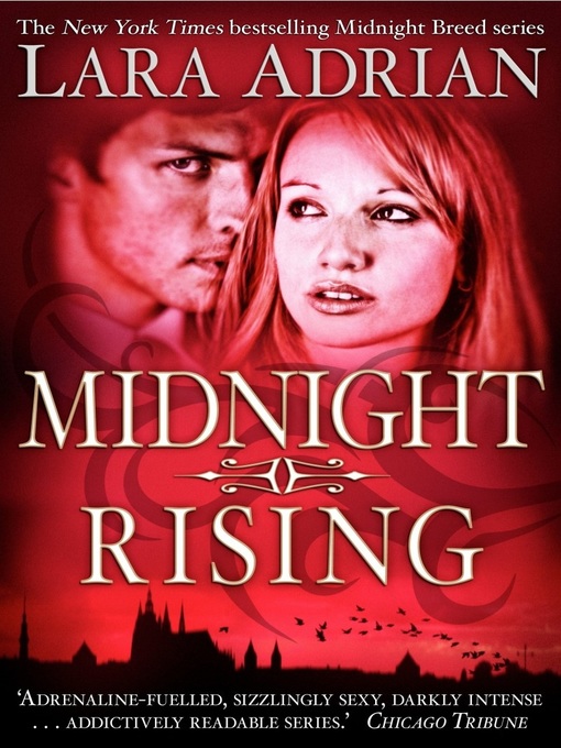 Title details for Midnight Rising by Lara Adrian - Available